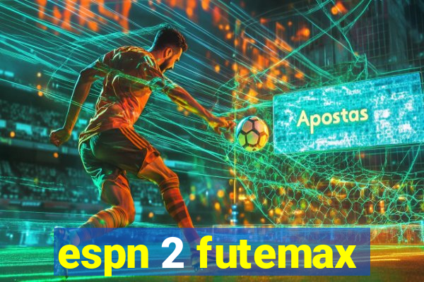 espn 2 futemax